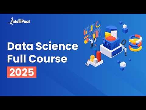 Data Science Full Course (2025) | Data Science Course FREE | Intellipaat