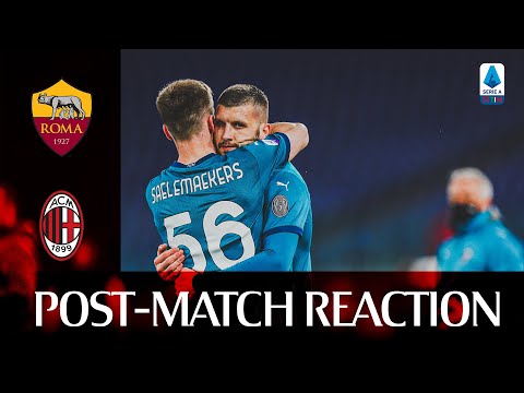 #RomaMilan | Post-match reactions