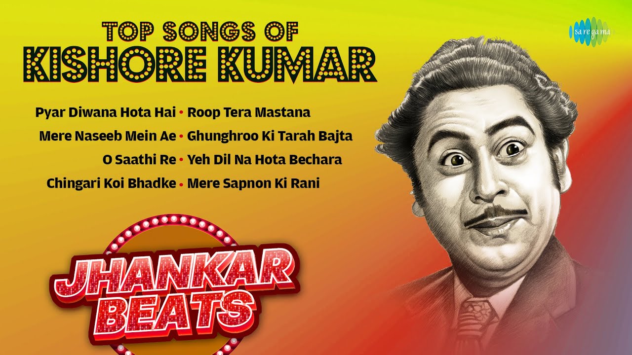 Top Songs Of Kishore Kumar | Pyar Diwana Hota Hai | Mere Naseeb Mein Ae Dost | Old Hindi Songs