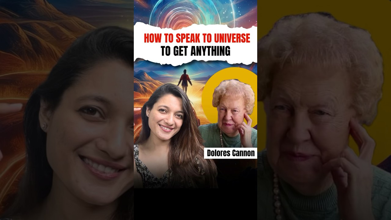 Harnessing the Power of the Universe: Insights from Dolores Cannon