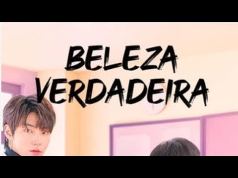 Beleza Verdadeira Dorama Dublado ( episódio 1)/(parte 1)