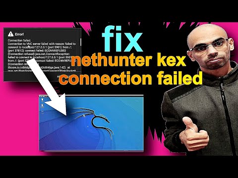 How to fix nethunter Kex? nethunter kex connection failed