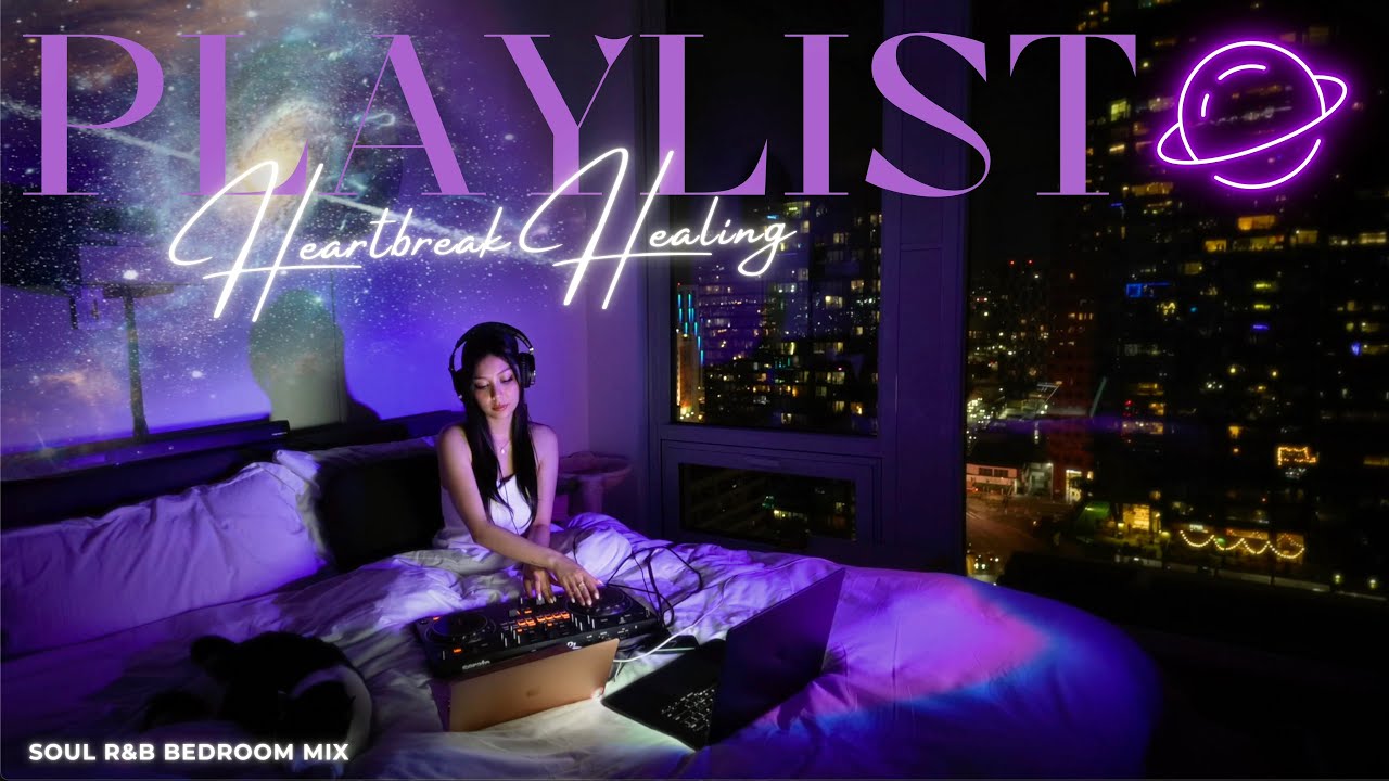 Heartbreak Healing R&B Playlist ❤️🩹 | Soul, TrapSoul & Rap