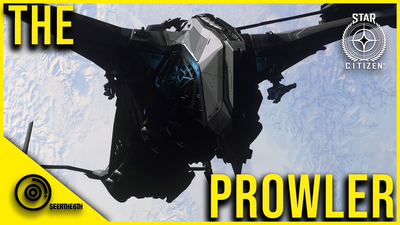 The Prowler | Star Citizen 3.9.1