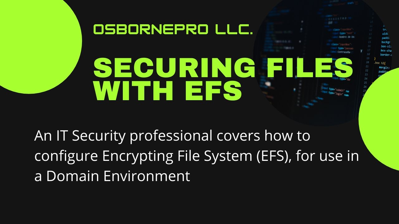 Setting Up EFS (Encrypting File System) for File Security in Windows Domain
