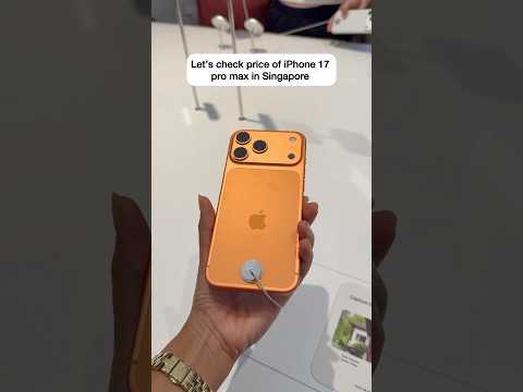iPhone 17 pro max price in Singapore