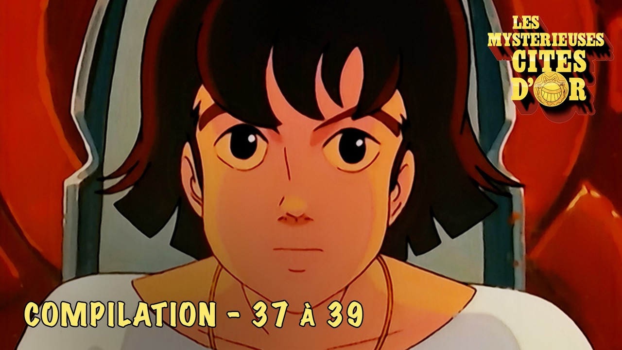 Marathon 1h30 des Mystérieuses cités d'or - Épisodes 37 à 39