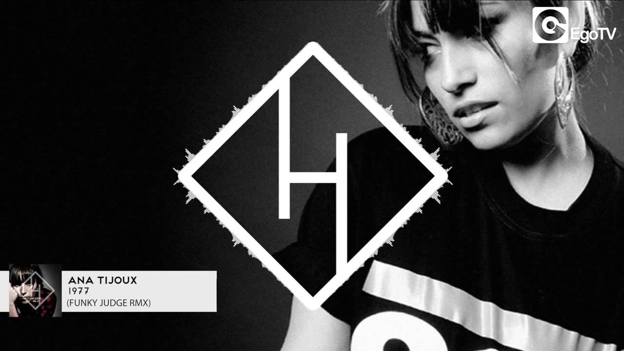 Ana Tijoux - 1977 (Funky Judge Remix)