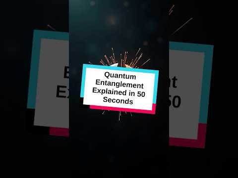 Quantum Entanglement Explained in 50 Seconds 🔍 #shorts #HyperFocus #Science #Quantum #shorts