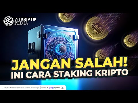 Apa Itu Staking Kripto? Panduan Lengkap Cara Staking Kripto buat Pemula