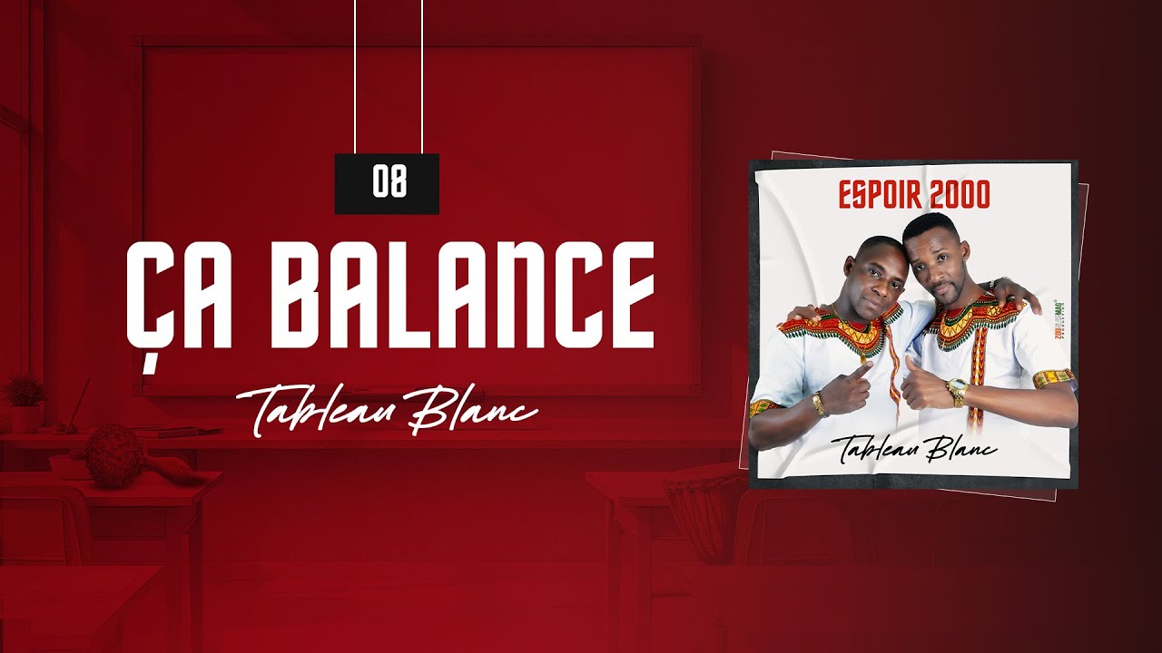 Espoir 2000 - Ça Balance (Audio Officiel) 🎶