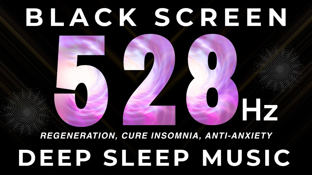 528Hz Frequency for Deep Healing Sleep and Inner Peace