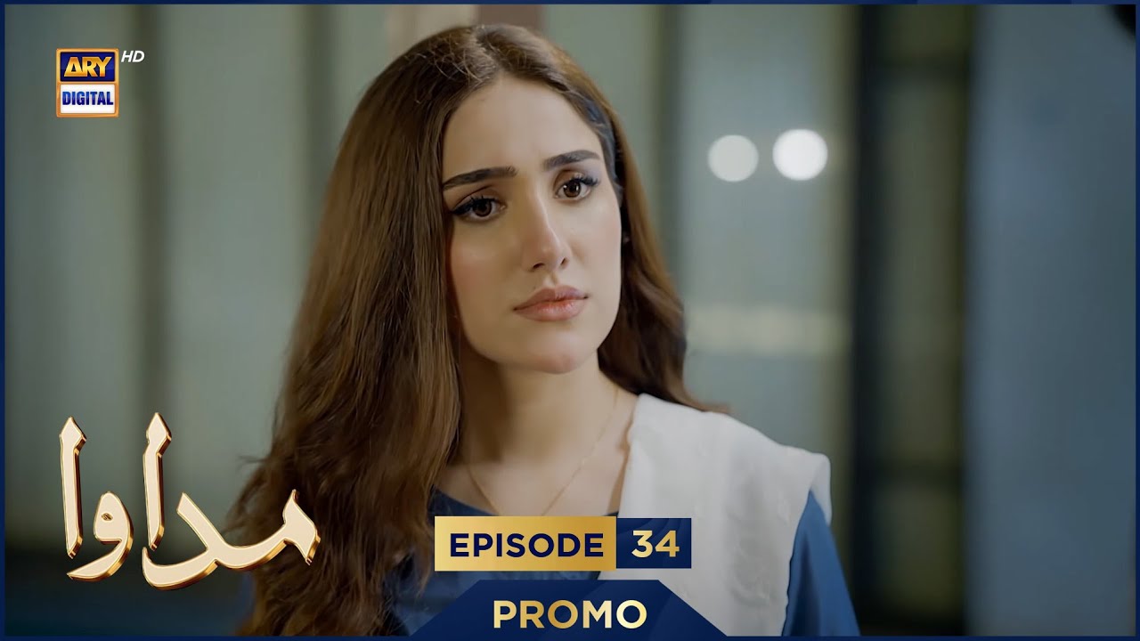 Madawa Episode 34 Promo | Omer Shahzad & Aiza Awan 🎬