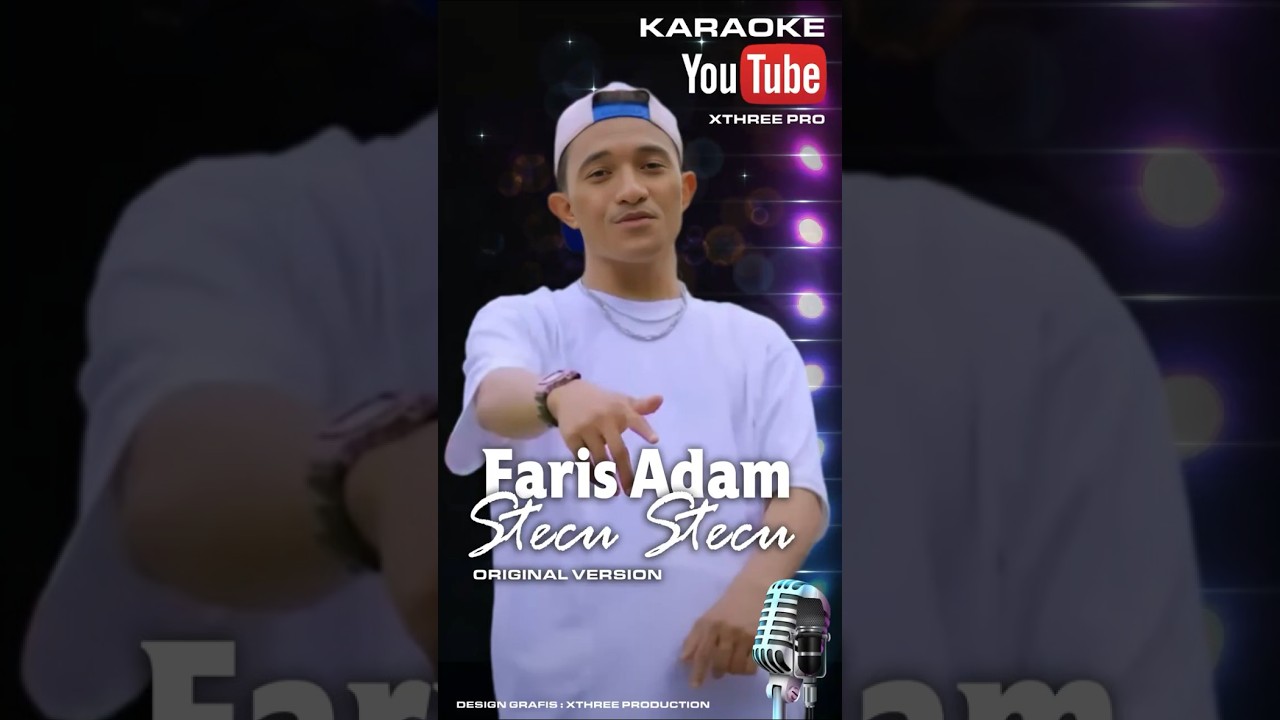 STECU STECU - FARIS ADAM : KARAOKE #stecu #stecustecu #stecukaraoke #stecustecukaraoke #farisadam