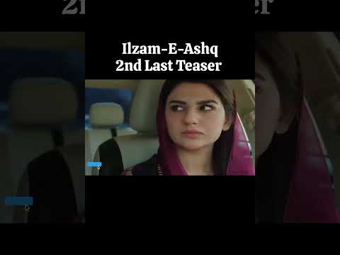 Ilzam-e-Ishq 2nd Last Episode Teaser | Humayoun Ashraf & Maria Malik | Emotional Climax  #IlzameIshq