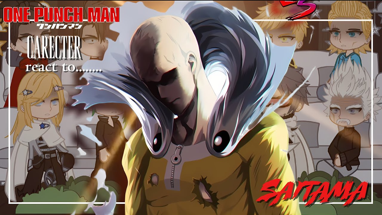 S-Class Heroes React to Saitama | One Punch-Man Part 1