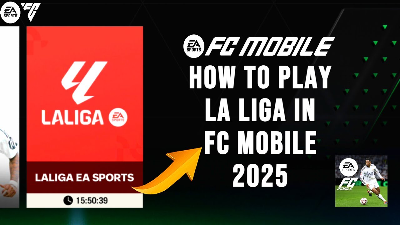 Learn How to Play La Liga in FC Mobile 25 ⚽