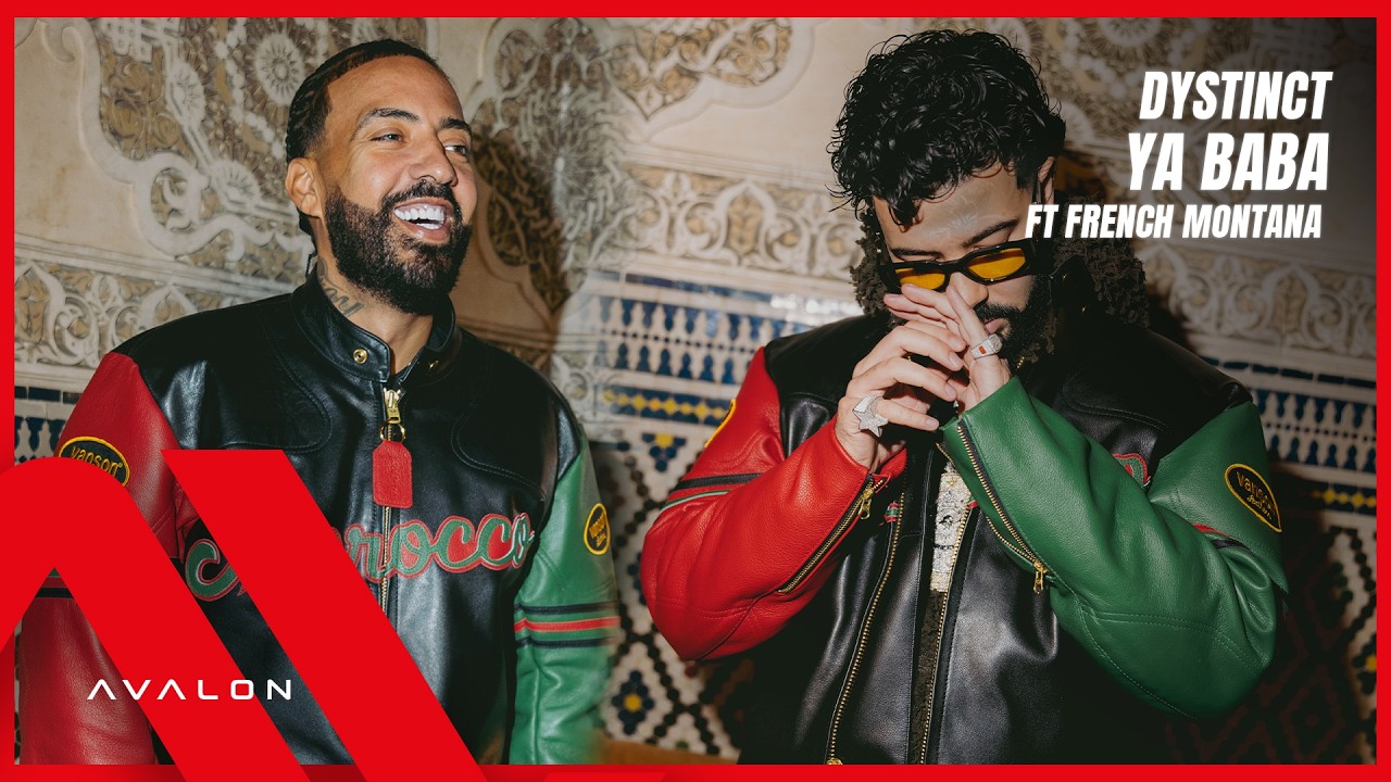 DYSTINCT - YA BABA ft. French Montana 🎶