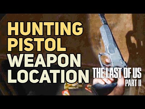 Hunting Pistol Weapon Location The Last of Us 2