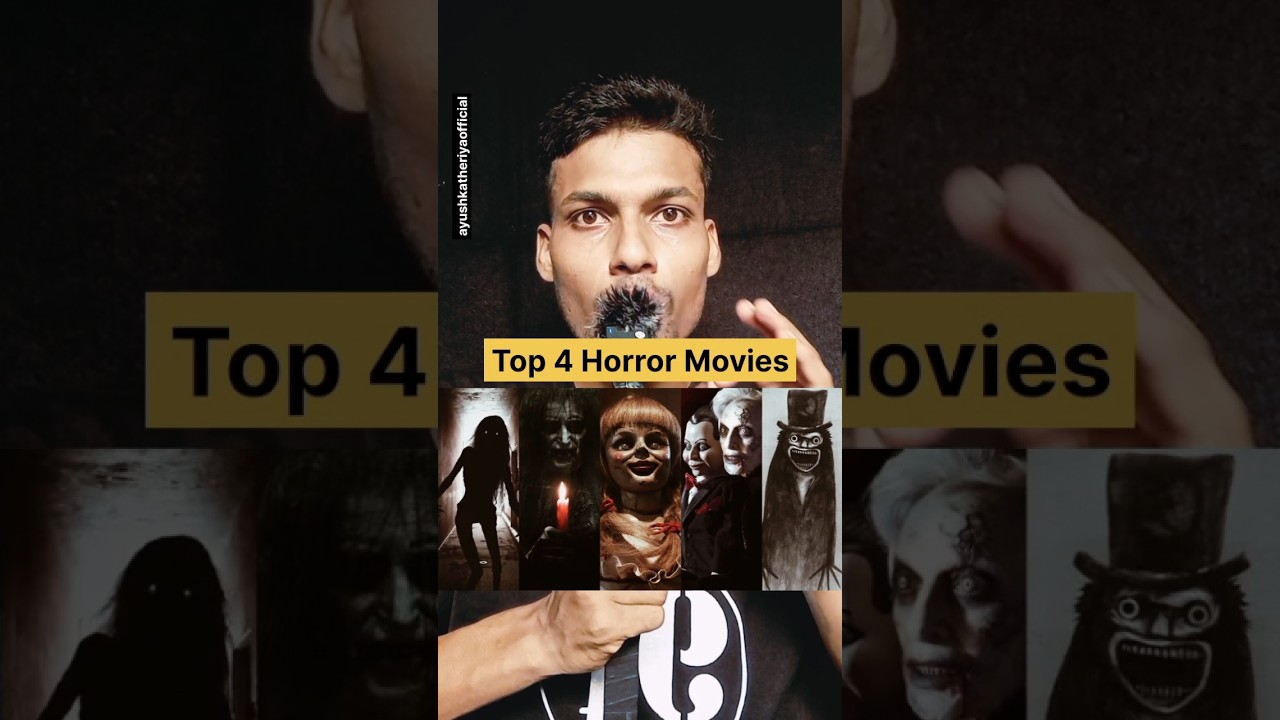 Top 4 Horror Movies to Watch 👻