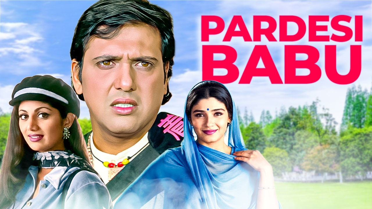 Pardesi Babu (1998) Full Movie | Comedy & Drama with Govinda & Raveena 🌟