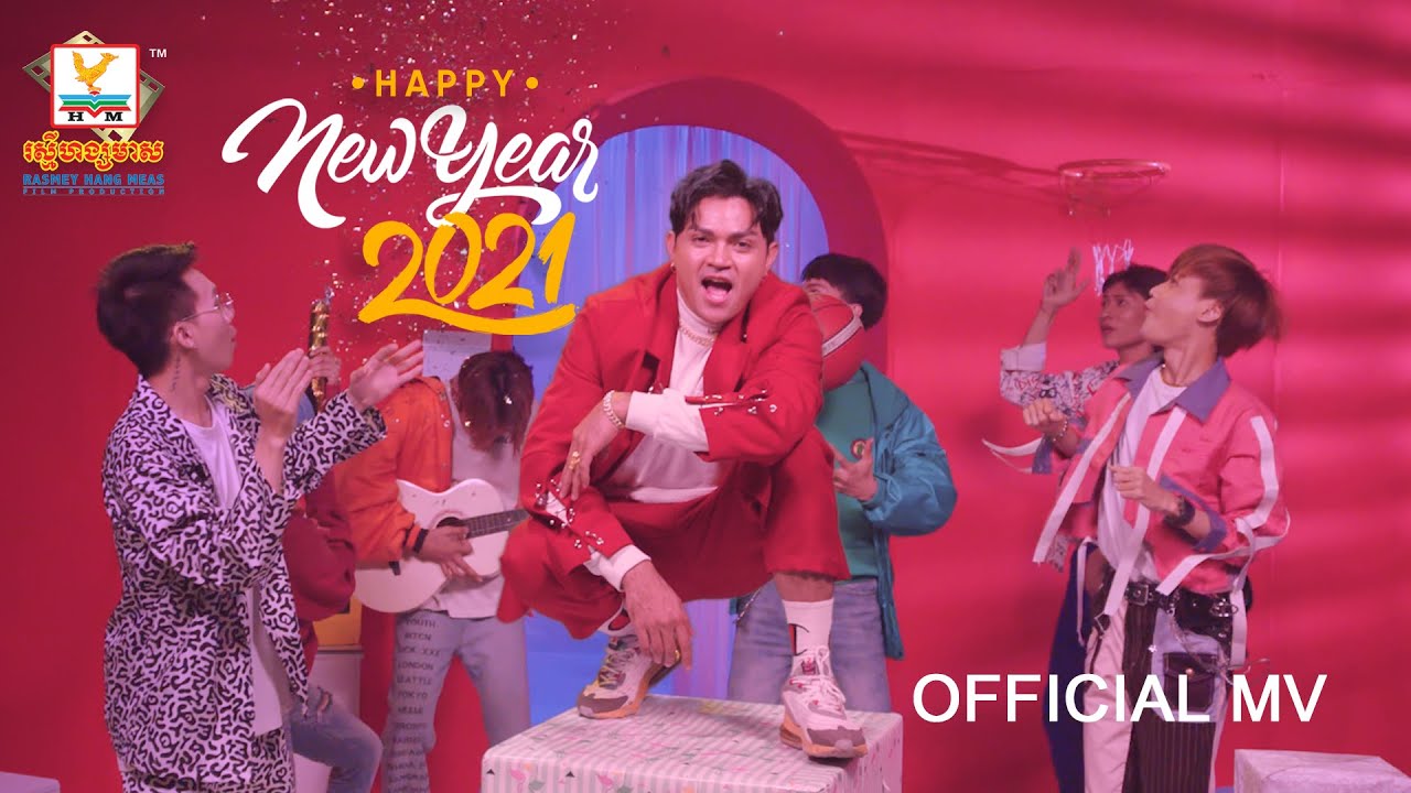 Happy New Year 2021 | Khmer Song by Khmer Saree Mon