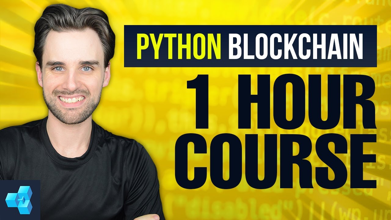 Blockchain Python Programming Tutorial [Full Course] with Web3.py