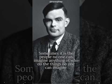 Alan Turing - #Turing #Computer #History #quotes #psychology #motivation #hope #love