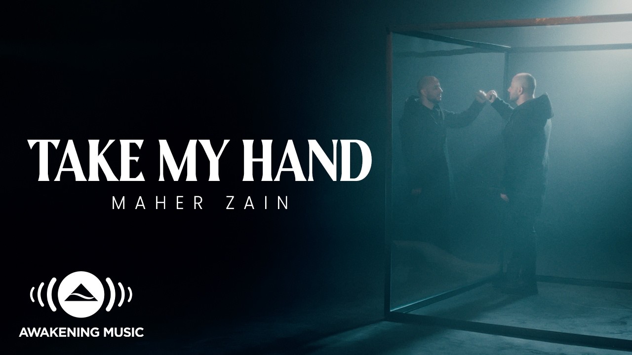 Maher Zain - Take My Hand | Official Music Video