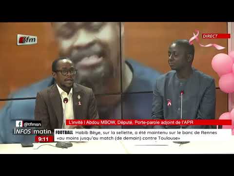 l´invite d´infos matin | Abdou MBOW, député . Porte-parole adjoint de l´APR - 28 octobre 2025