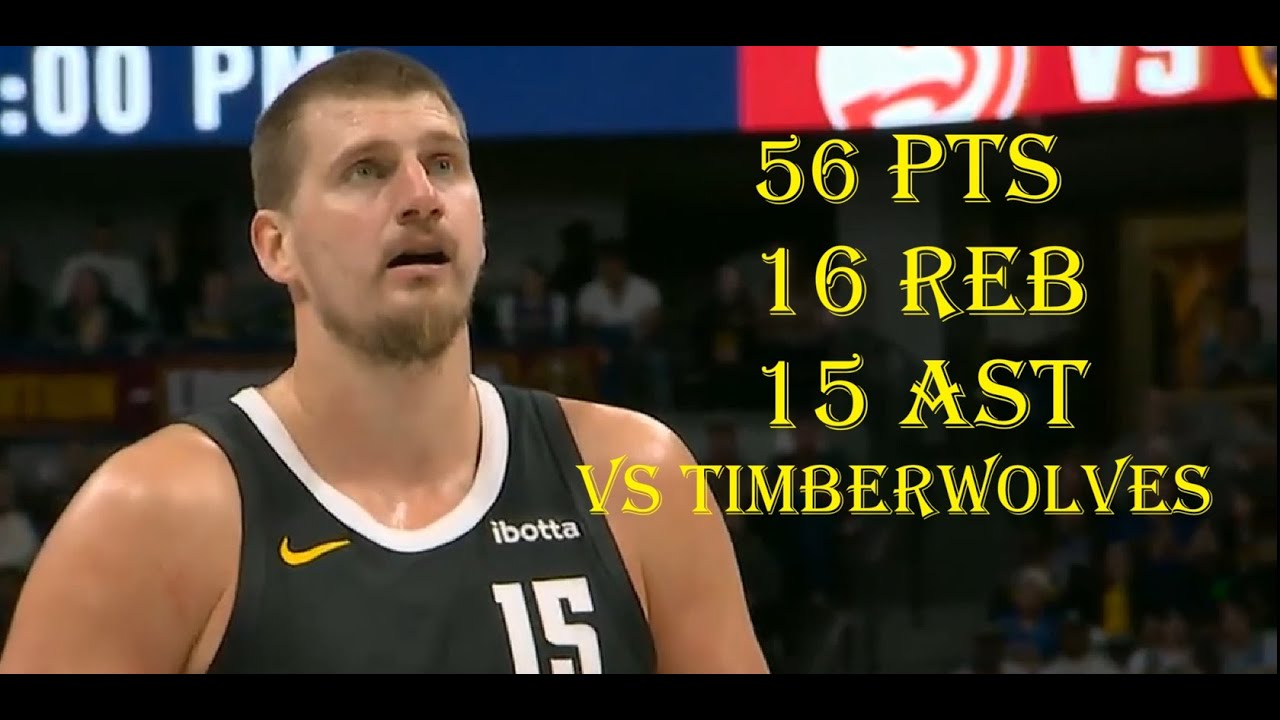 Nikola Jokic 56 Pts 16 Reb 15 Ast Minnesota Timberwolves vs Denver Nuggets HIGHLIGHTS