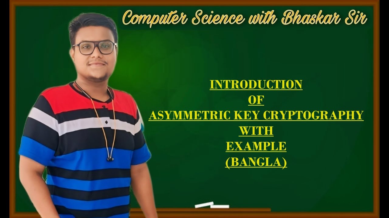 Introduction to Asymmetric Key Cryptography with Examples (Bangla)