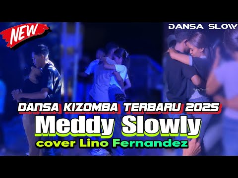 DANSA KIZOMBA TERBARU MEDDY SLOWLY|| Cover LINO FERNANDEZ