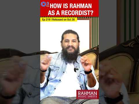 How @ARRahman Records - How Is It Different? | Vijay Yesudas | Rahman Music Sheets 219