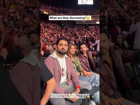 Varun Dhawan for UFC 321 with Kriti Sanon at the Etihad Arena, with style, energy and pure charm 😍🔥