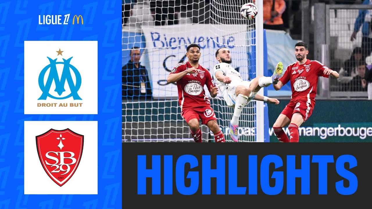 Gouri Brille avec un Triplé et un Bijou, OM écrase Brest 4-1 ⚽ | Résumé de la 31e journée Ligue 1 2024/25