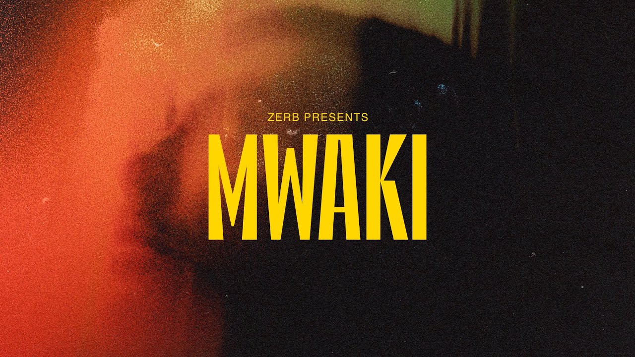 Zerb - Mwaki ft. Sofiya Nzau [Official Audio] 🎶