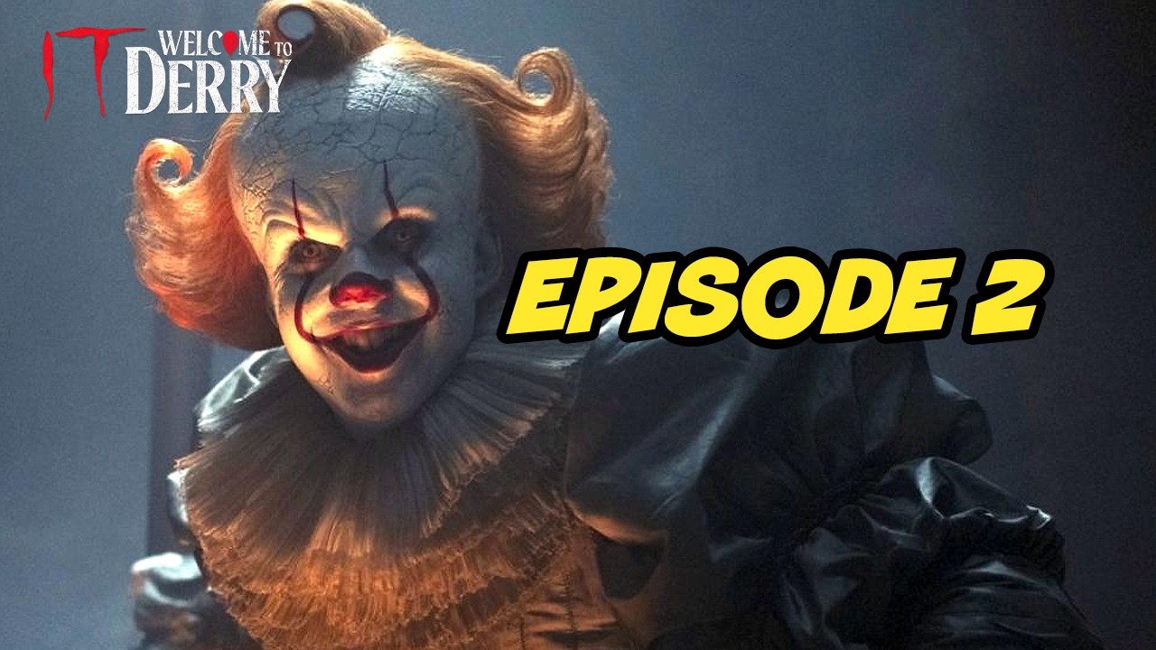 IT Welcome To Derry Episode 2: Hidden Easter Eggs & Pennywise Secrets Revealed 👹