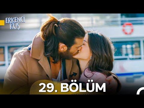Erkenci Kuş 29. Bölüm