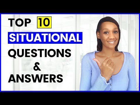 10 SITUATIONAL Interview Questions and Answers (STAR Method included)