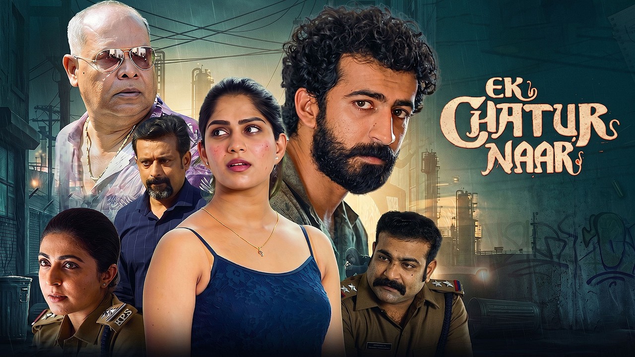 EK CHATUR NAAR - Hindi Dubbed Psychological Thriller 🎬