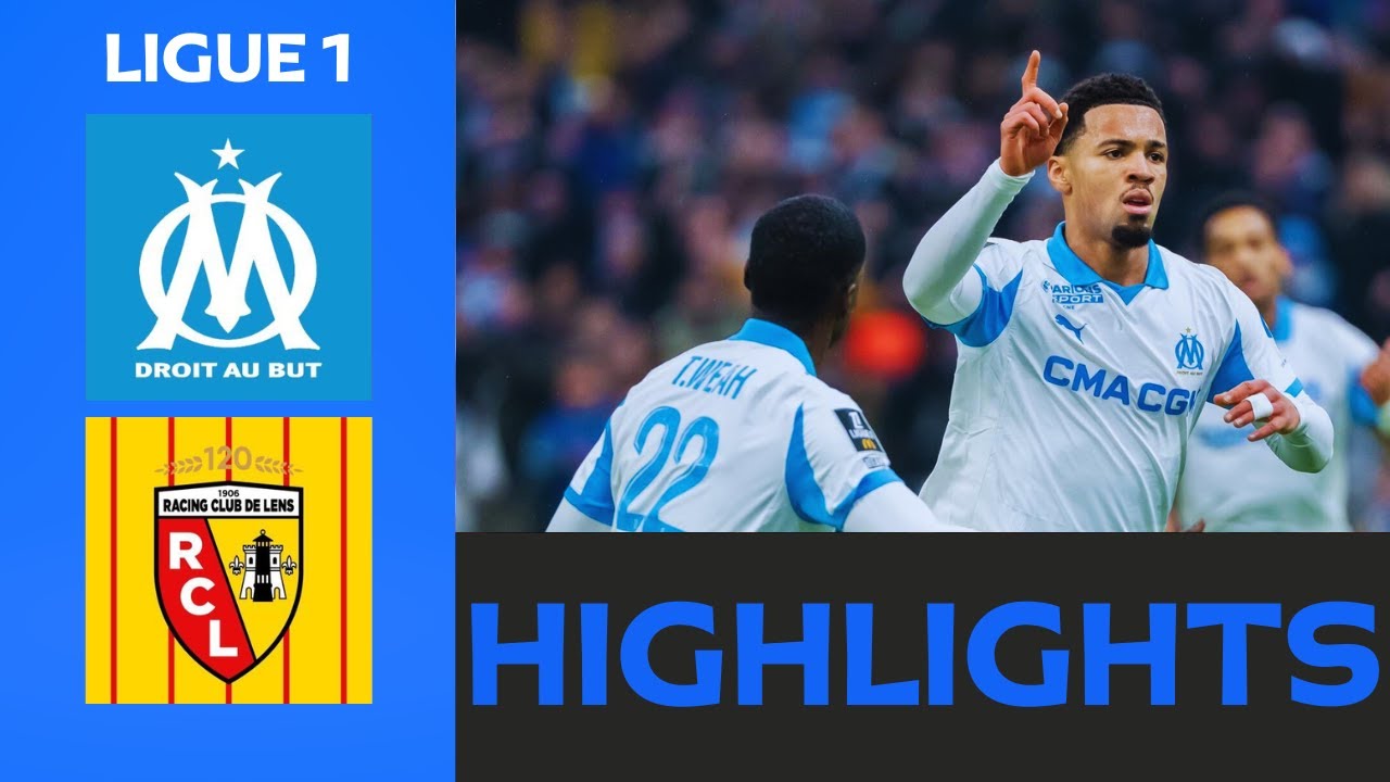 Marseille Defeats Lens 3-1 | Ligue 1 Highlights ⚽