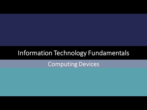 Information Technology Fundamentals - Computing Devices (1)