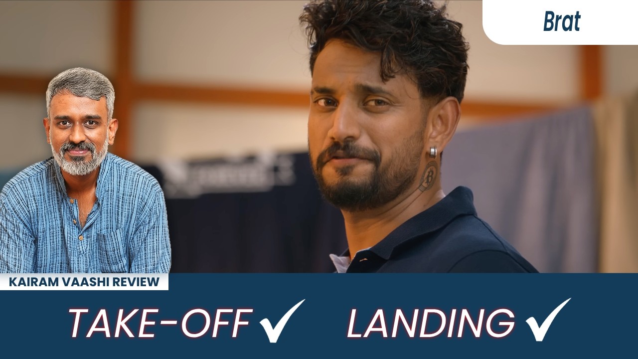 Must-Watch Review of 'BRAT' by Kairam Vaashi 🎬 Featuring Darling Krishna