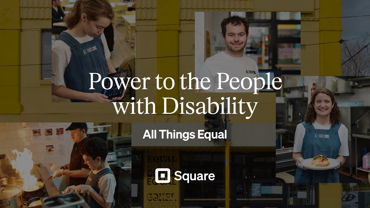 Power to the People with Disability: All Things Equal – A Film by Square