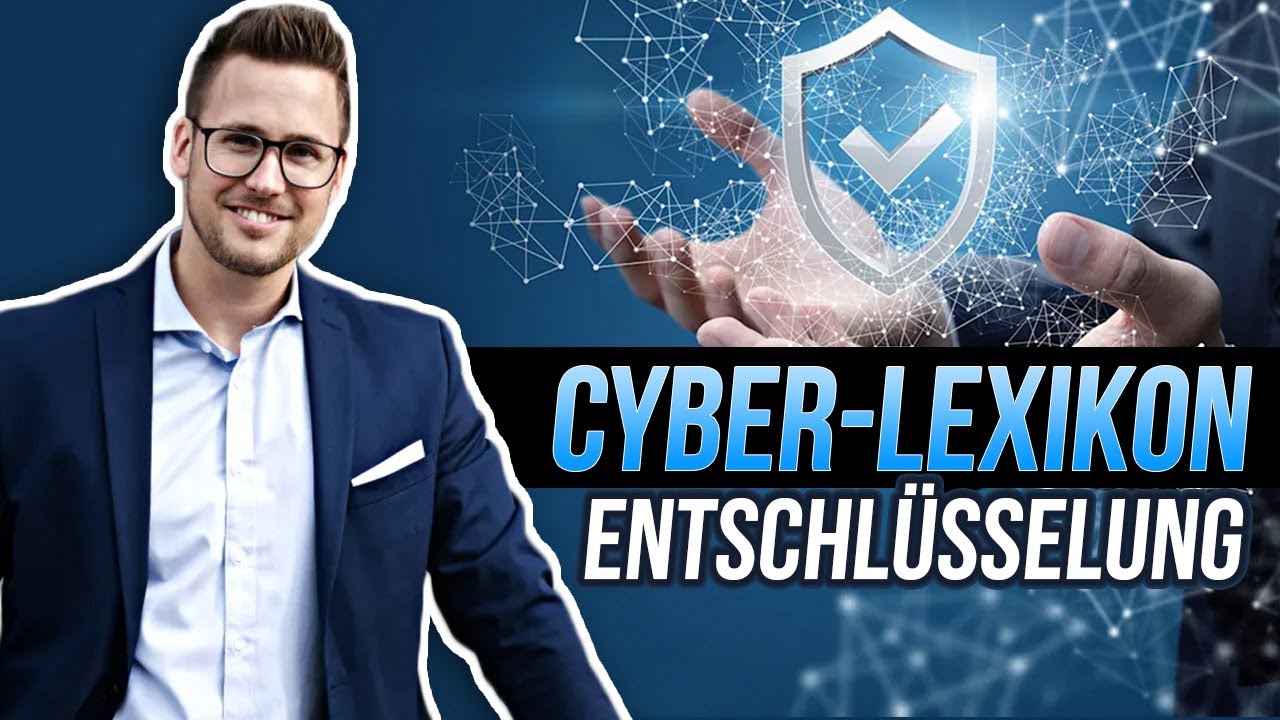 Cyber-Lexikon: Ultimativer Schutz vor Hackern & Finanzsicherung für Ihr Business 🔐