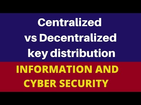 Difference between Centralized key distribution and Decentralized key distribution | Hindi| ICS| CNS