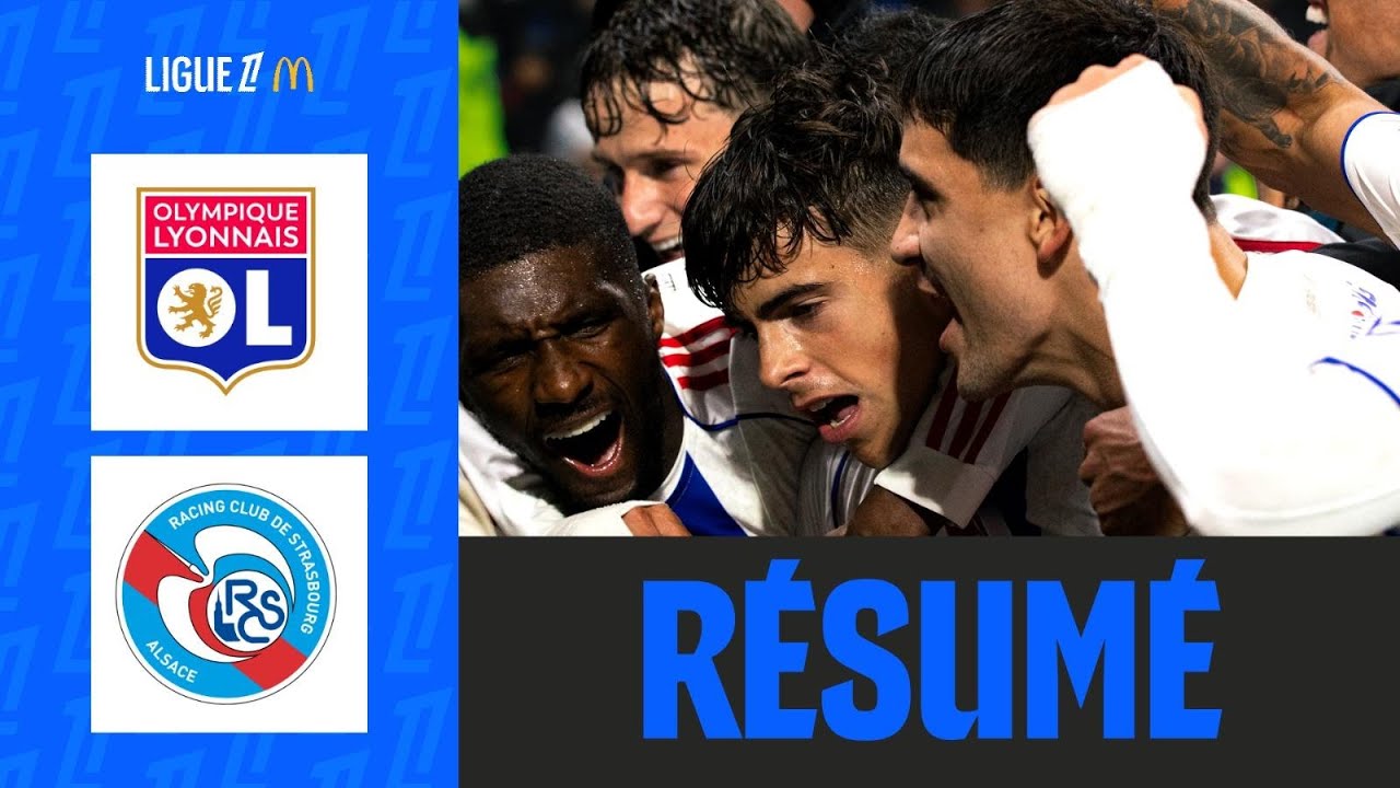Revivez la victoire décisive de Lyon contre Strasbourg en Ligue 1 ⚽
