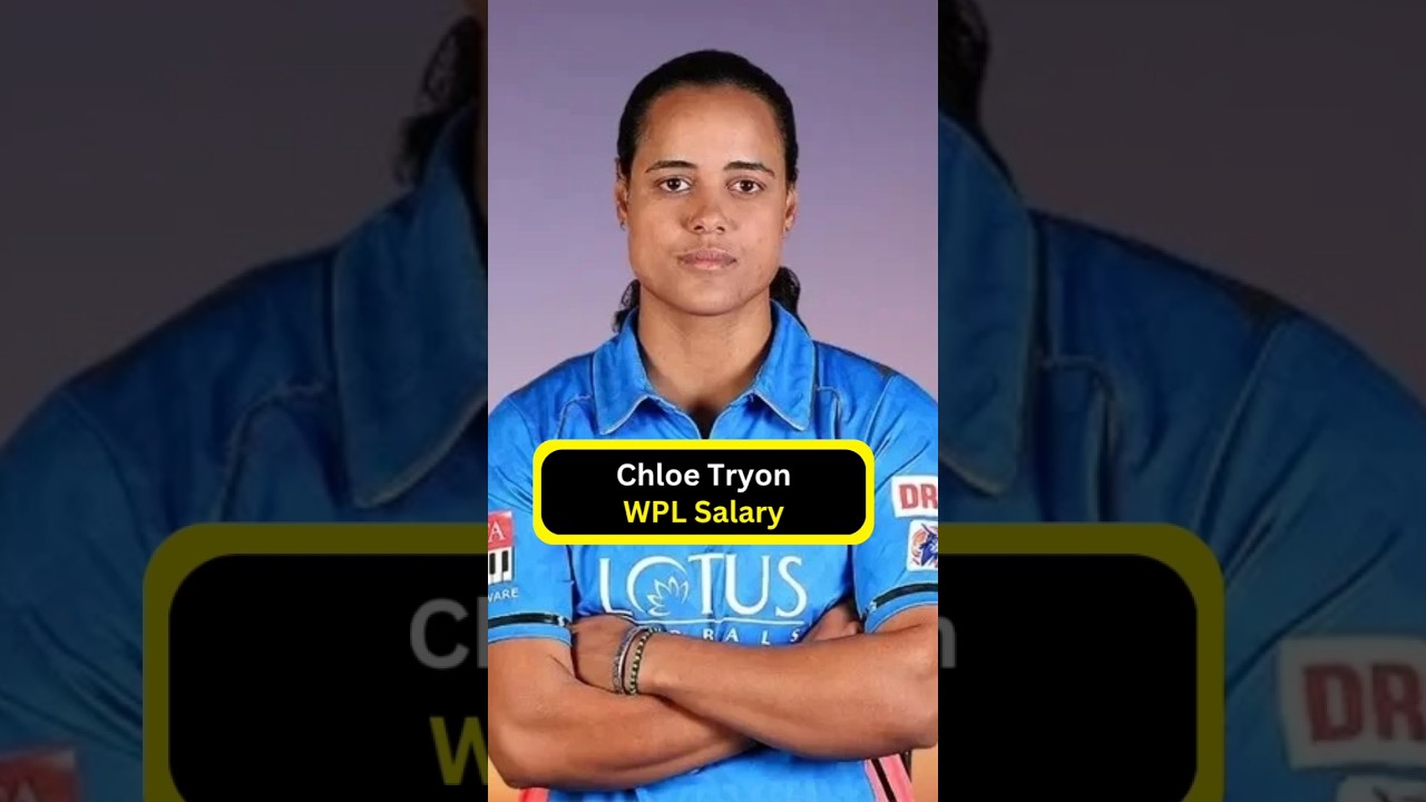 WPL 2025: Chloe Tryon’s Stunning Salary Revealed 💰