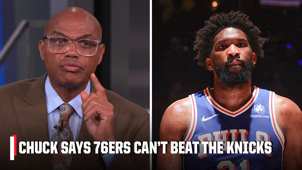 Barkley: 76ers Can't Beat Knicks 🏀